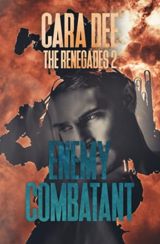 Enemy Combatant (The Renegades, Band 2) von Independently published